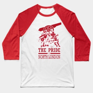 North London Massive - PRIDE OF NORTH LONDON Baseball T-Shirt